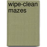 Wipe-Clean Mazes door Stacey Lamb