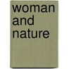 Woman and Nature door Maureen Devine