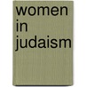 Women in Judaism door Frederic P. Miller