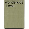 Wonderkids 1 Wbk door Jonathan Bygrave