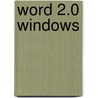 Word 2.0 Windows by Grace Joely Beatty