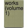 Works (Volume 1) door Henry Peter Brougham