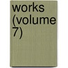 Works (Volume 7) door Henry Brougham Baron Brougham and Vaux
