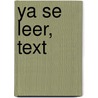Ya Se Leer, Text by Dorothy Sword Bishop