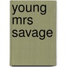 Young Mrs Savage by D.E. Stevenson