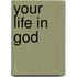 Your Life in God