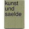 kunst und saelde door Katharina Boll