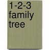1-2-3 Family Tree door Ancestry Publishing