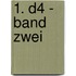 1. D4 - Band Zwei