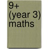 9+ (Year 3) Maths door Stephen C. Curran