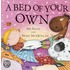 A Bed Of Your Own