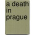 A Death in Prague