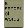 A Sender Of Words by Vine Jr Deloria