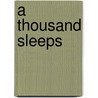 A Thousand Sleeps door Mike Taylor