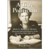 A True Politician by Barry W. Seaver