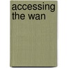 Accessing The Wan door Rick Graziani