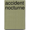Accident Nocturne door Patrick Modiano