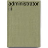Administrator Iii by National Learning Corporation