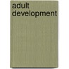 Adult Development door Susan Krauss Whitbourne