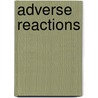 Adverse Reactions door Michael Creegan