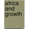Africa And Growth door World Bank