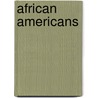 African Americans door William C. Hine
