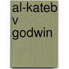 Al-Kateb V Godwin by John McBrewster
