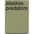Alaskas Predators
