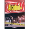 Alcohol = Busted! door Richard Mintzer