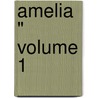 Amelia " Volume 1 by Henry Fielding