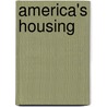 America's Housing door James W. Hughes