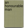 An Honourable Man door Gillian Slovo