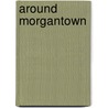 Around Morgantown door Wallace Venable