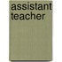 Assistant Teacher