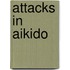 Attacks In Aikido