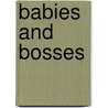 Babies And Bosses door Organization For Economic Cooperation And Development Oecd