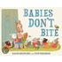 Babies Don't Bite