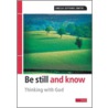 Be Still and Know by Virginia Kwok