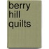 Berry Hill Quilts