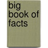 Big Book Of Facts by Williams Brian