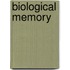 Biological Memory