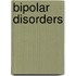 Bipolar Disorders