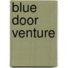 Blue Door Venture door Pamela Brown