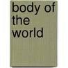 Body of the World door Sam Taylor