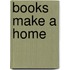 Books Make A Home
