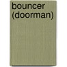 Bouncer (Doorman) door Frederic P. Miller