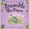Bramble The Brave by Amber Stewart