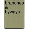 Branches & Byways door Robert Robotham