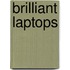 Brilliant Laptops