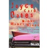 Broke Heart Blues by Joyce Carol Oates